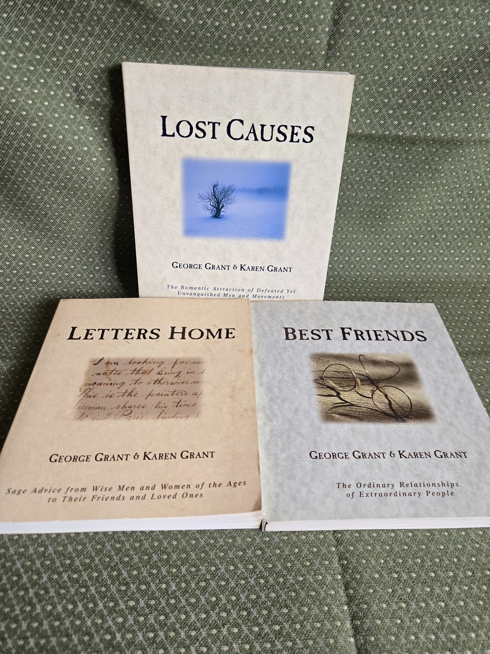3 Books Focusing on History, Relationships, and Advise by George & Karen Grant